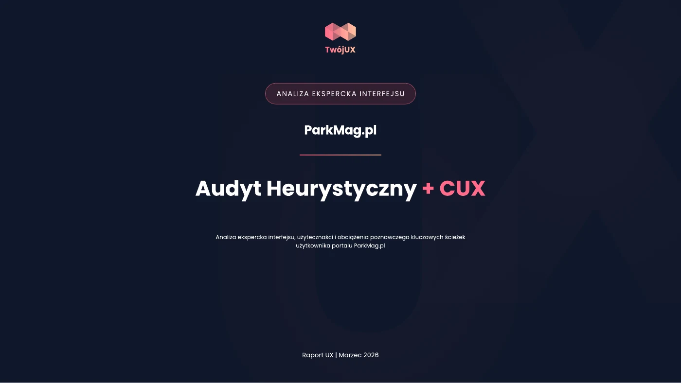 Raport TwójUX dla ParkMag: Audyt heurystyczny